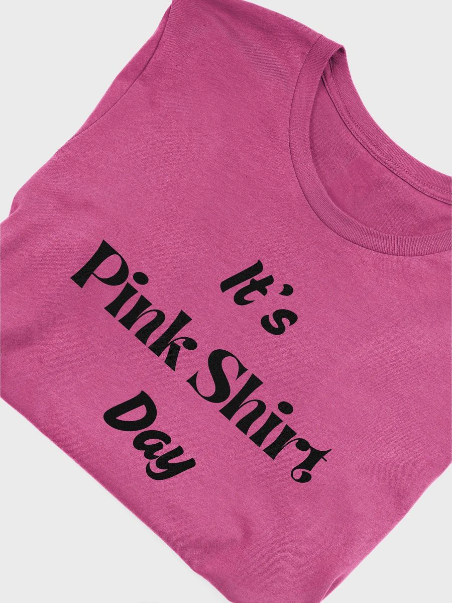 It's Pink Shirt Day Unisex Tee product image (19)