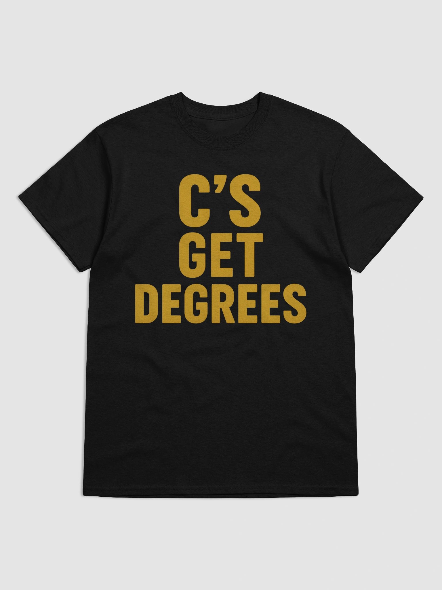C'S GET DEGREES' Tee product image (1)