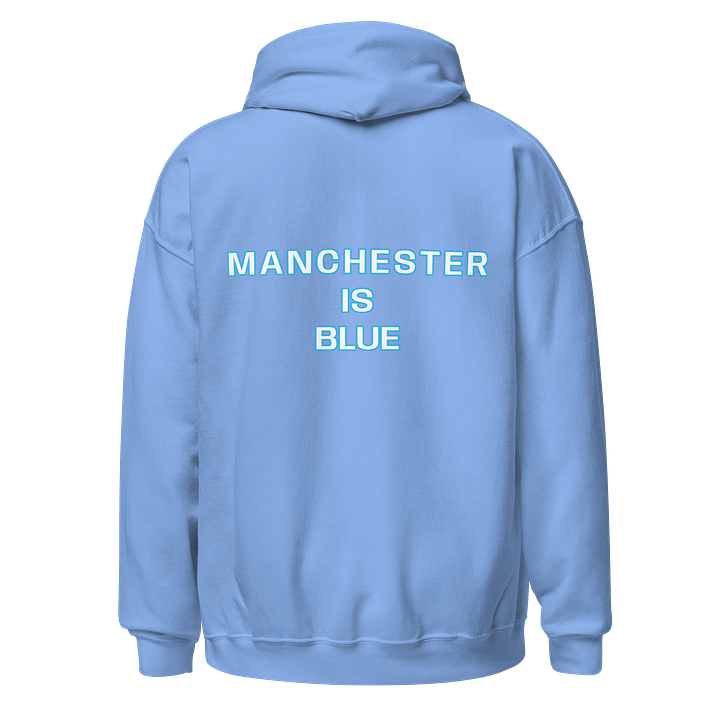 MANCHESTER IS BLUE - TEA UNISEX HOODIE (Various Colours) product image (1)
