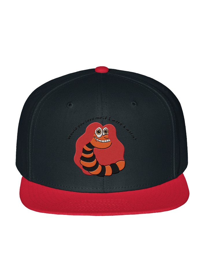 "Would you Love me if I was a Worm?" Snap Back Cap product image (7)