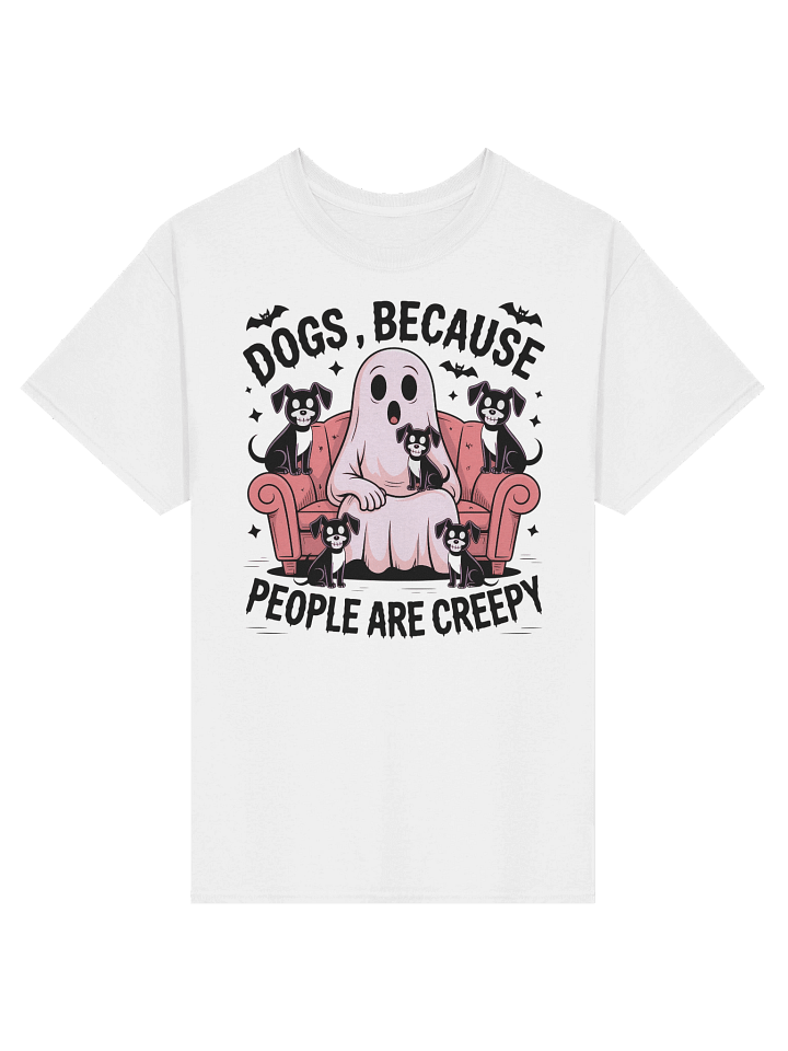 Dogs Because People Are Creepy Shirt Funny Ghost Halloween Dog Lover Tee product image (1)
