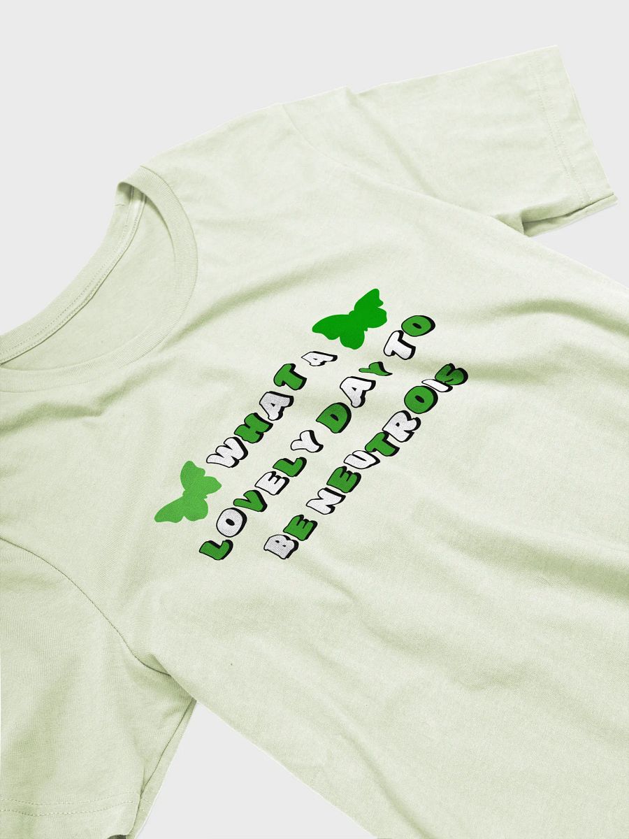 what a lovely day to be neutrois t-shirt product image (3)