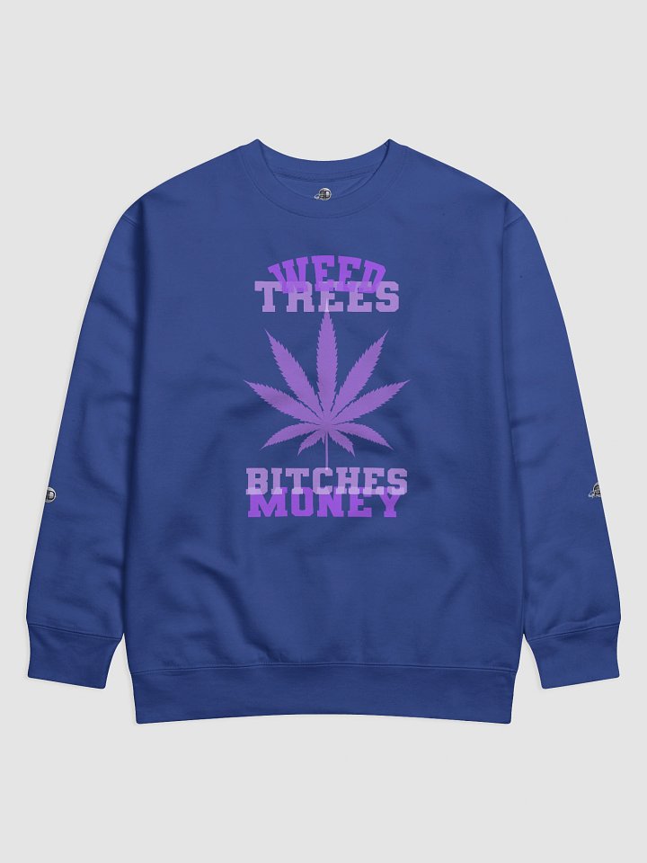 Weed and Trees, Money 03 | Sweatshirt product image (1)