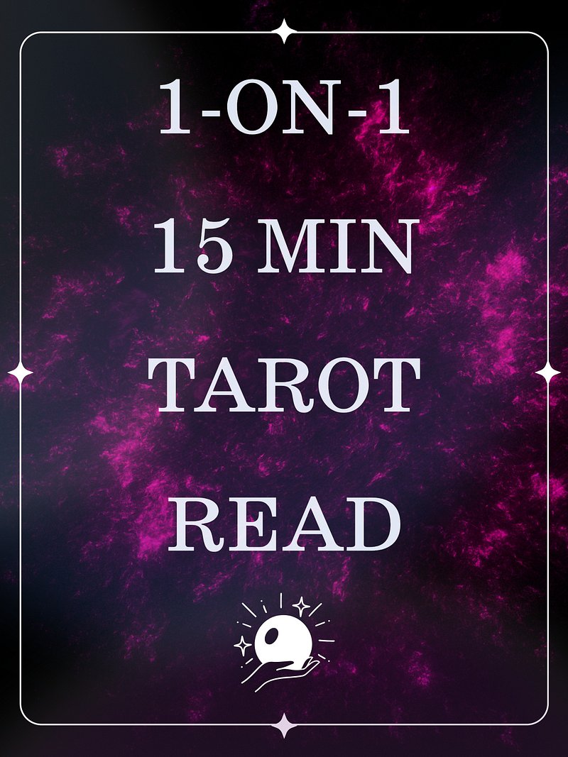 1-on-1 Tarot Read: 15min