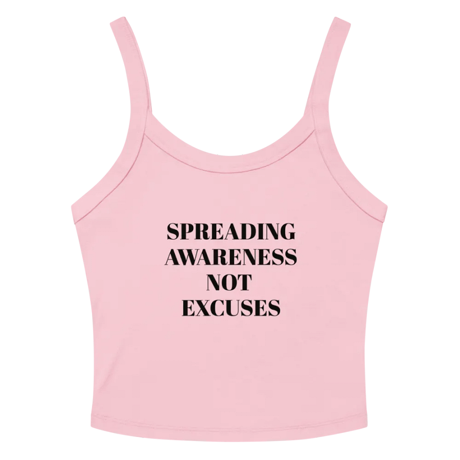 SPREADING AWARENESS NOT EXCUSES product image (2)
