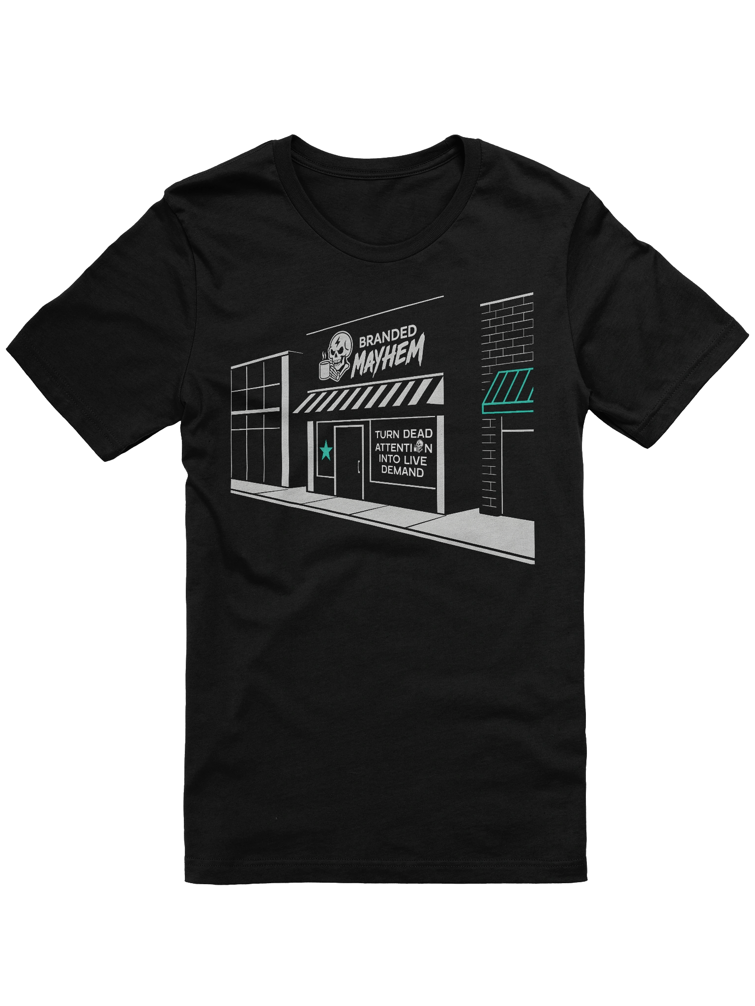 Turn Dead Attention Into Live Demand Tee product image (1)