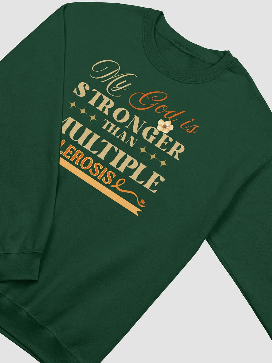 My God is Stronger Than Multiple Sclerosis Disease Gildan Sweatshirt product image (6)