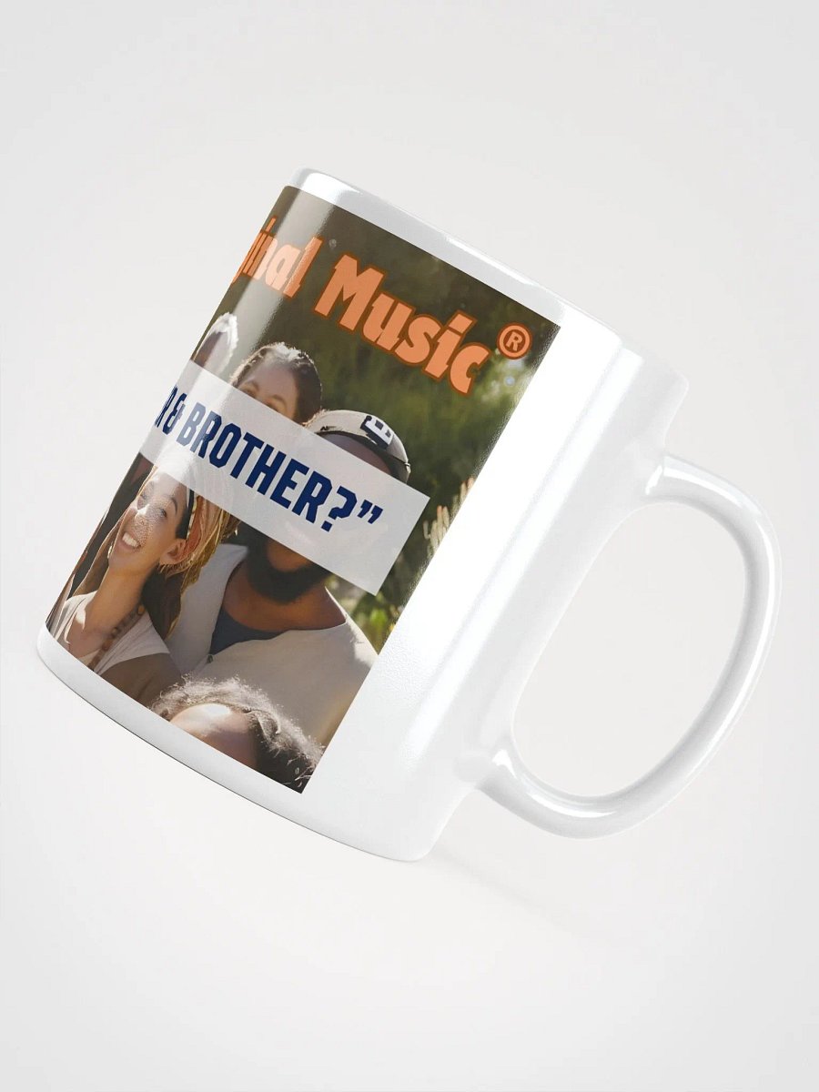 Yasharal Original Music: Who Is My Mother & Brothers? Mug product image (11)