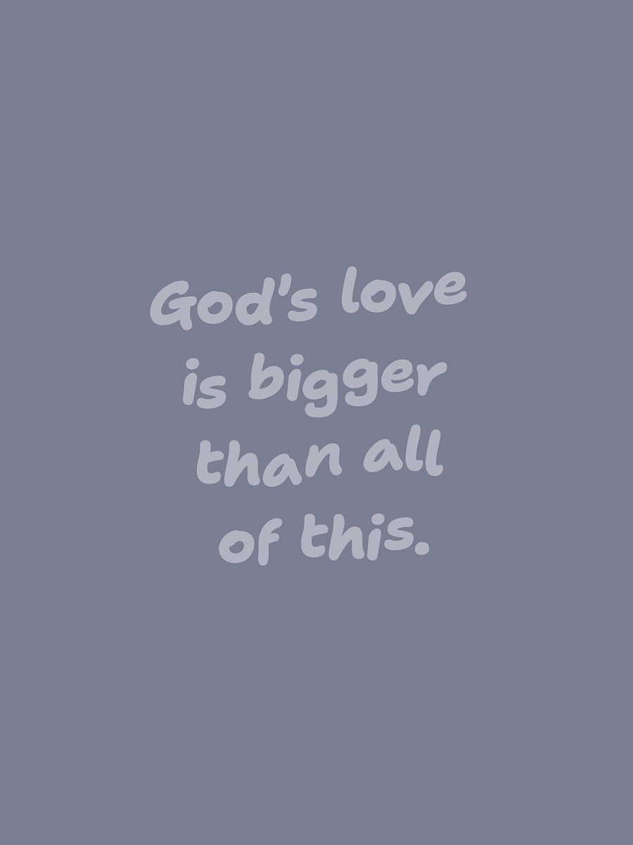 God's Love is Bigger Than All of This – Phone Wallpaper product image (2)