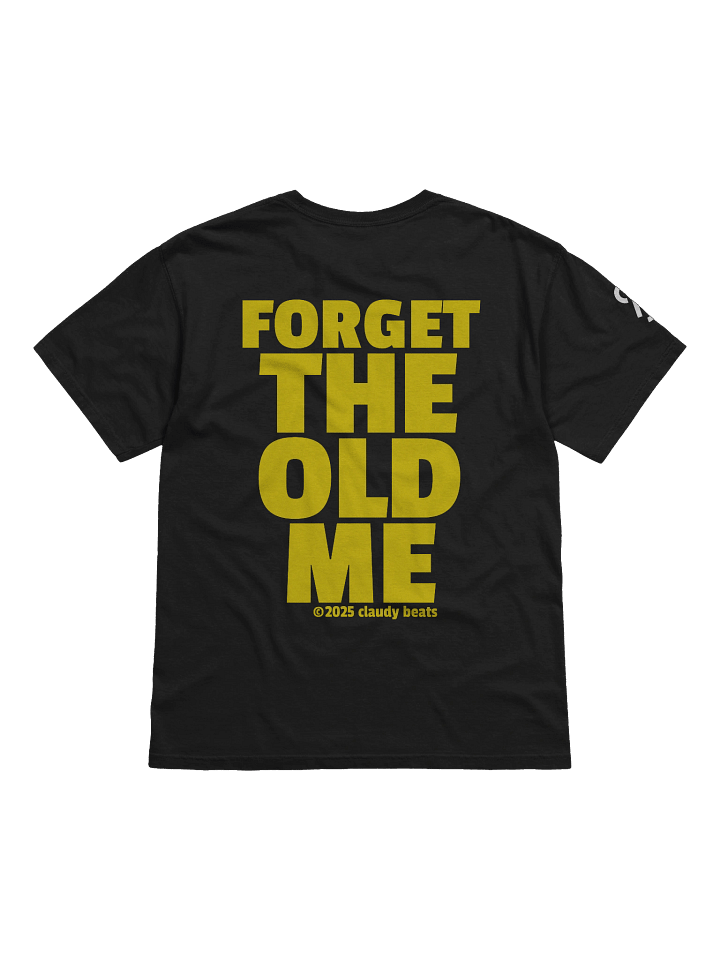 Forget The Old Me Comfort Tee product image (1)