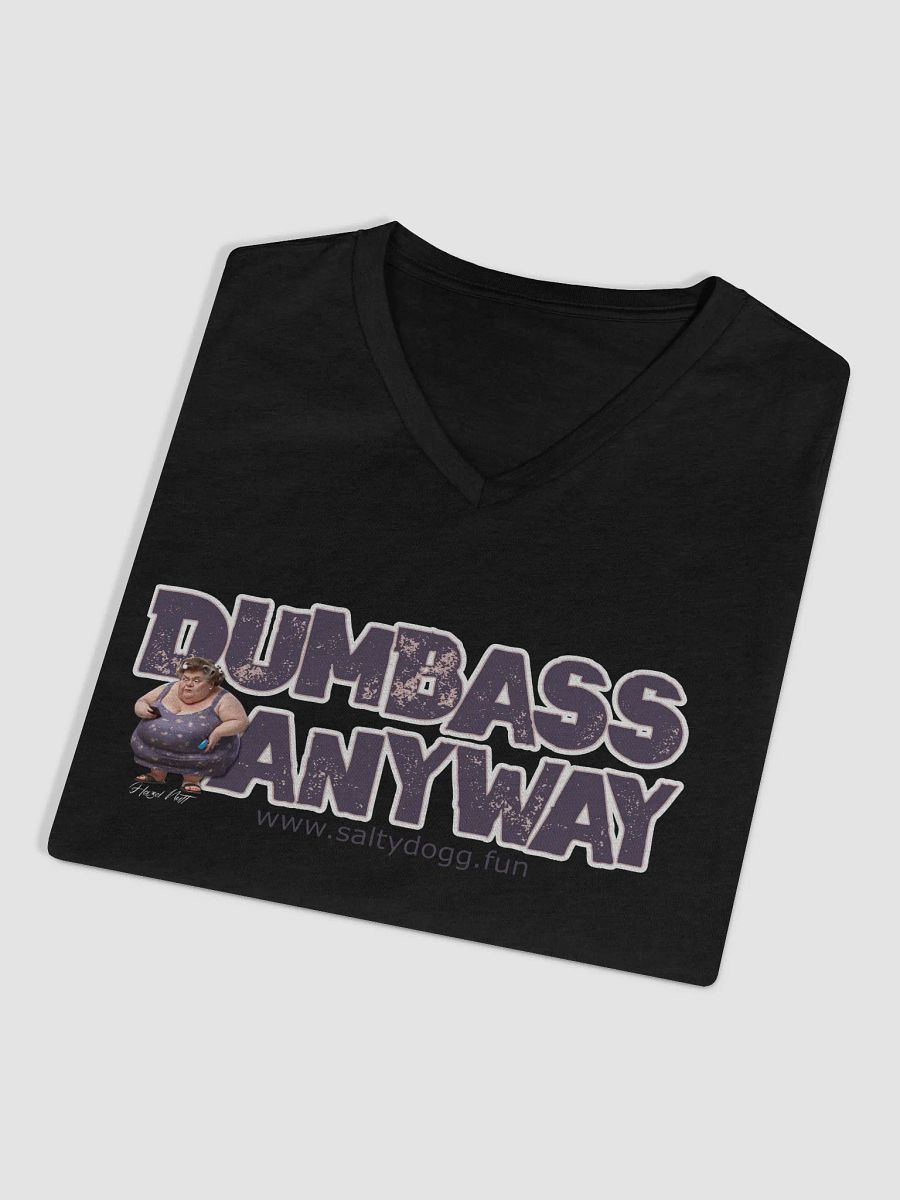 Dumbass Anyway V Neck Ladies Tee product image (33)
