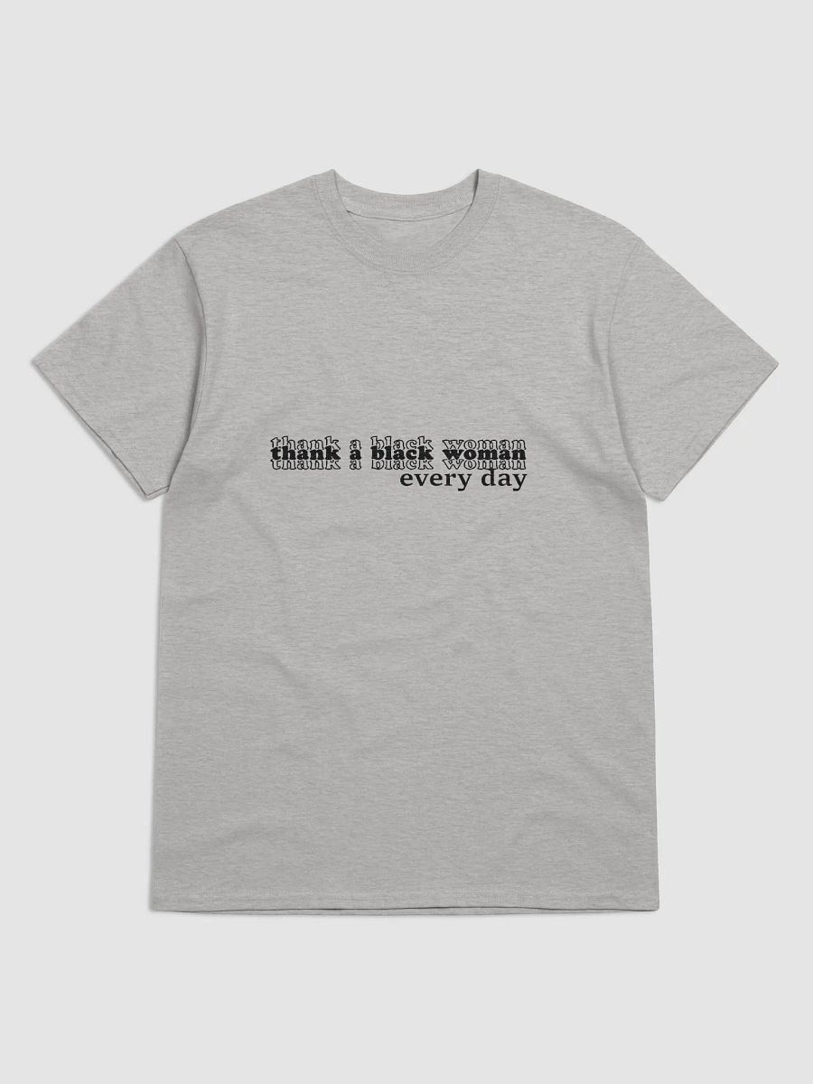 Thank A Black Woman Every Day | T-Shirt product image (9)