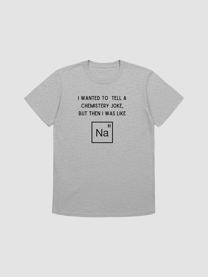 Na Chemistery meme T-shirt product image (2)