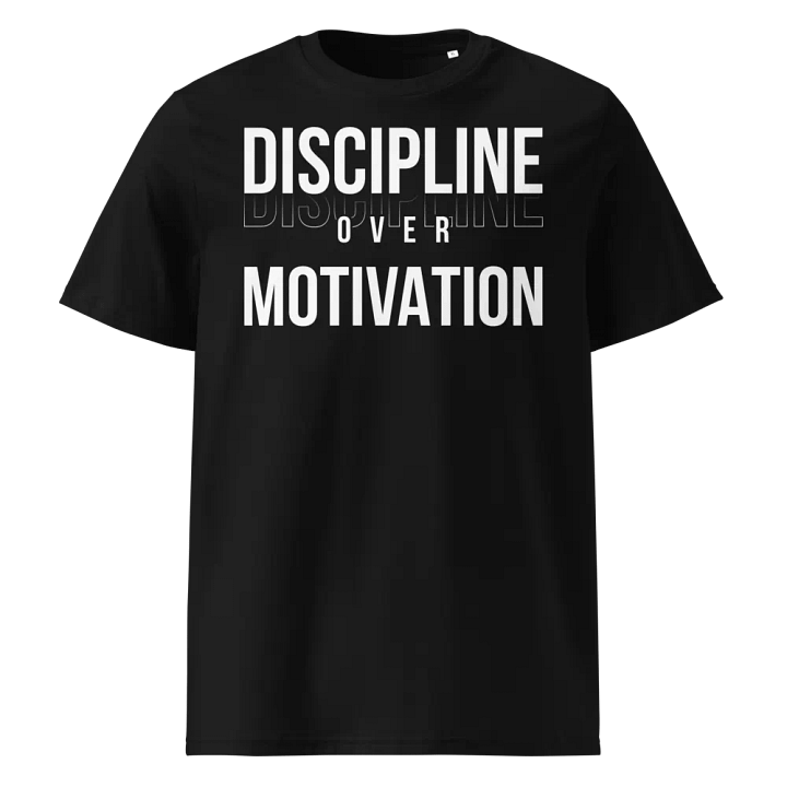 Discipline over Motivation T-shirt product image (1)
