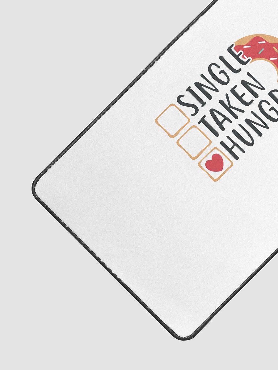 Single. Taken. Hungry. Desk Mat – Donut Edition product image (3)