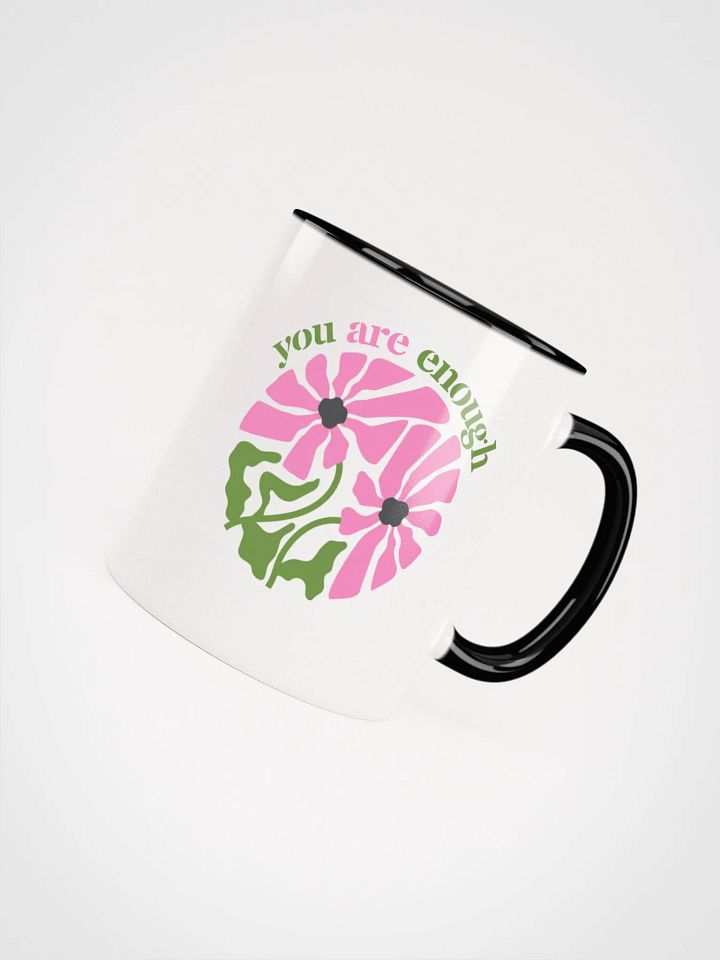 You Are Enough, Self-love Reminder Blossom Mug product image (2)