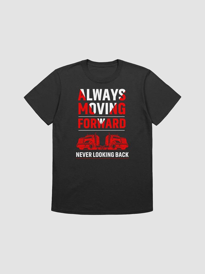Always Moving Forward, Never Looking Back product image (1)