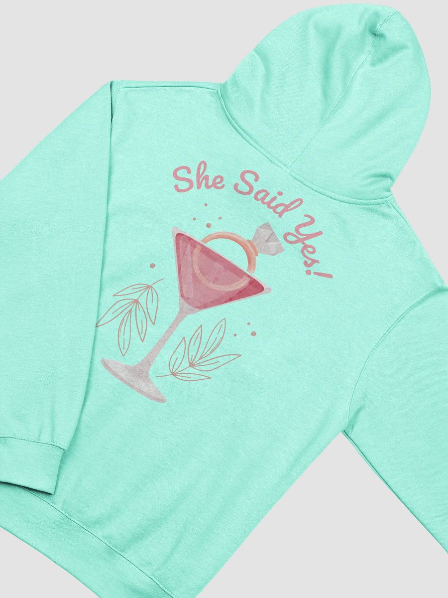 She Said Yes! Hoodie product image (11)