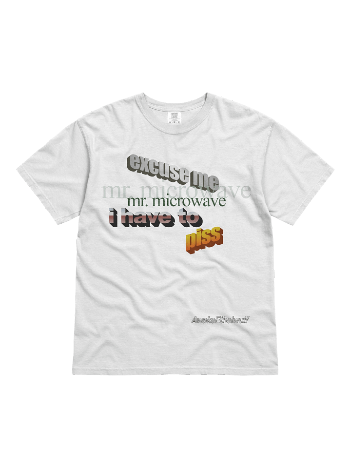 excuse me mr. microwave | comfort colors heavyweight t-shirt product image (1)