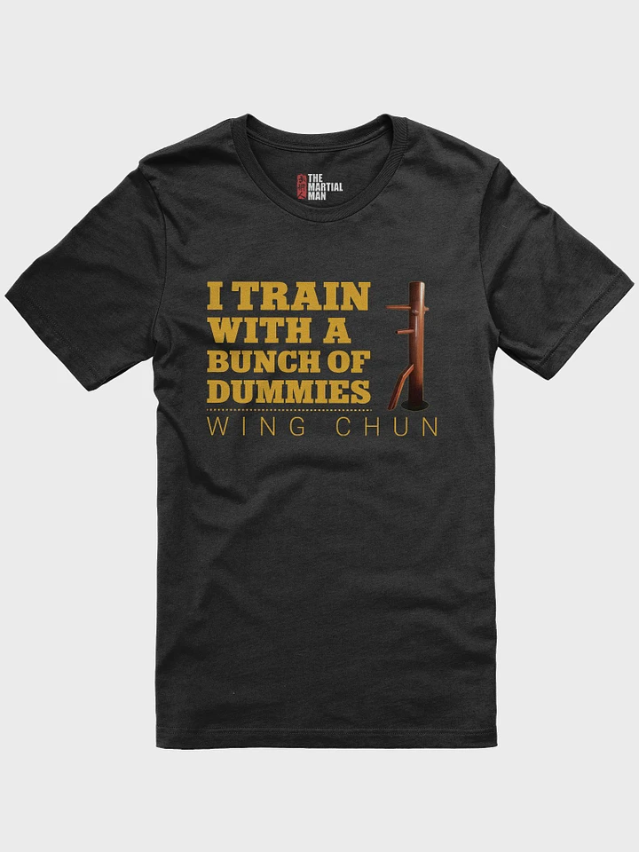 Wing Chun Dummies - T-Shirt product image (2)