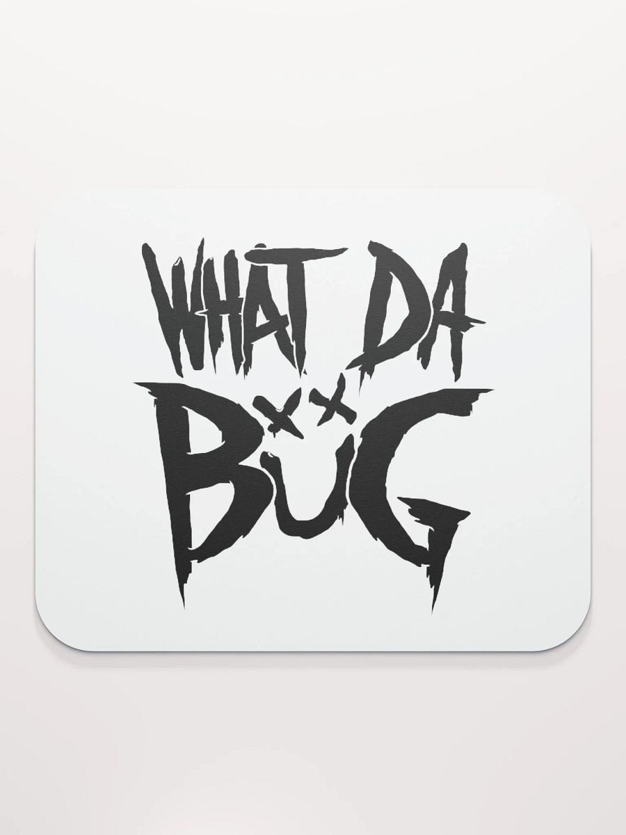WhatDaBuG Mouse Pad product image (2)