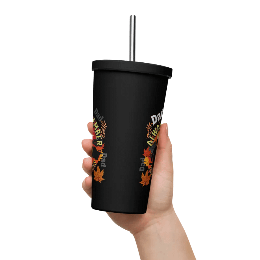 Insulated Tumbler with straw ‘ Dad, we always remember your Barbecues’ fathers day gift. product image (8)