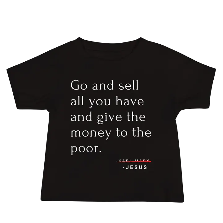 Go and Sell All You Have Baby T-Shirt product image (1)