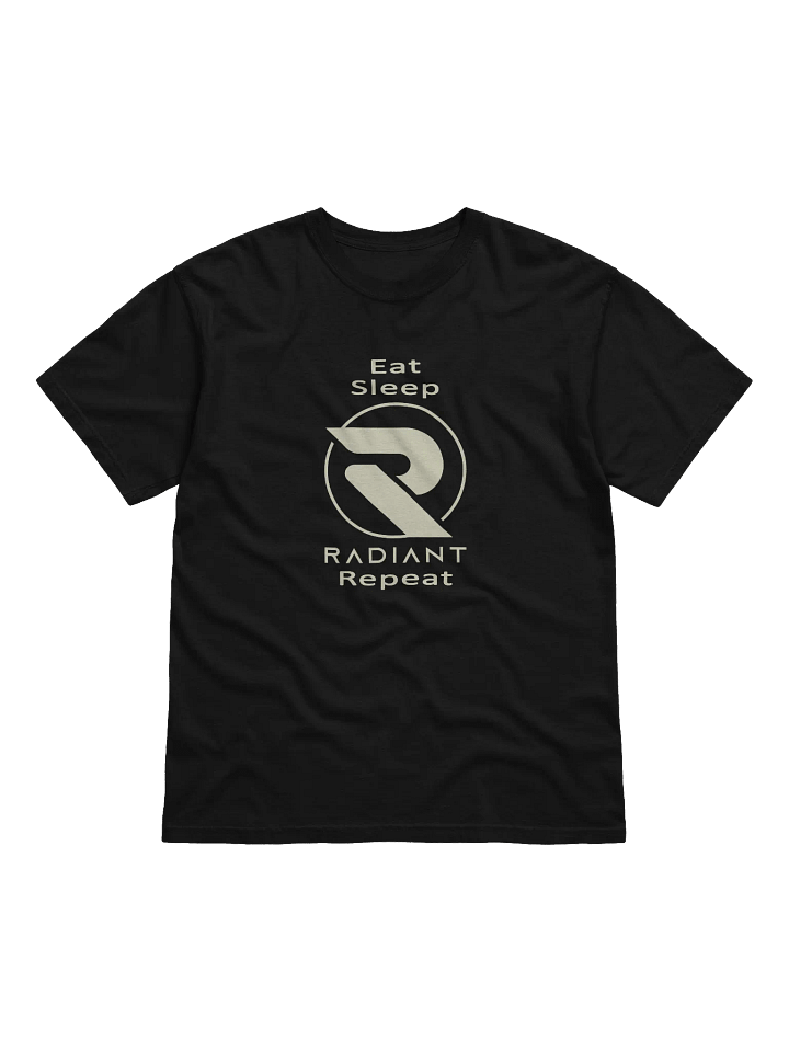 Eat, Sleep, Radiant, Repeat product image (1)