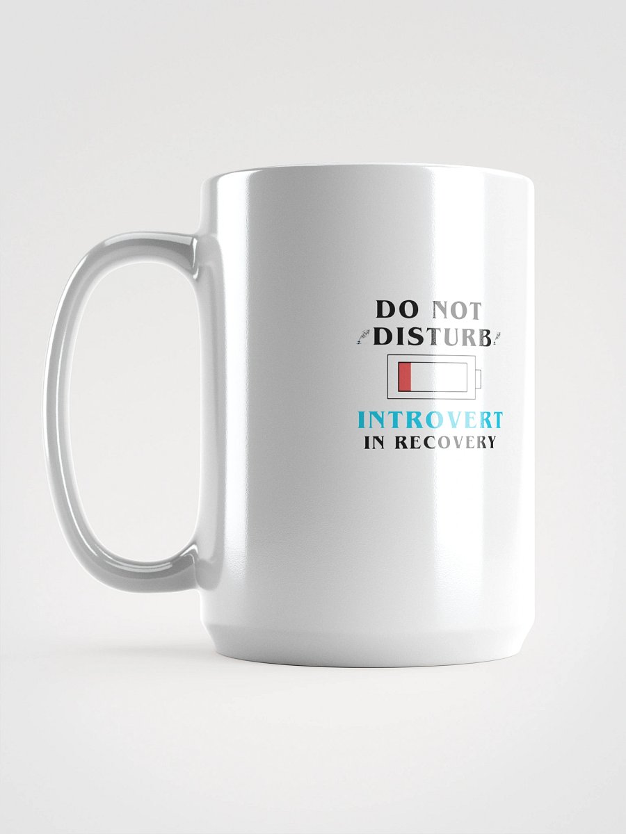 Do Not Disturb: Introvert in Recovery Mug product image (6)