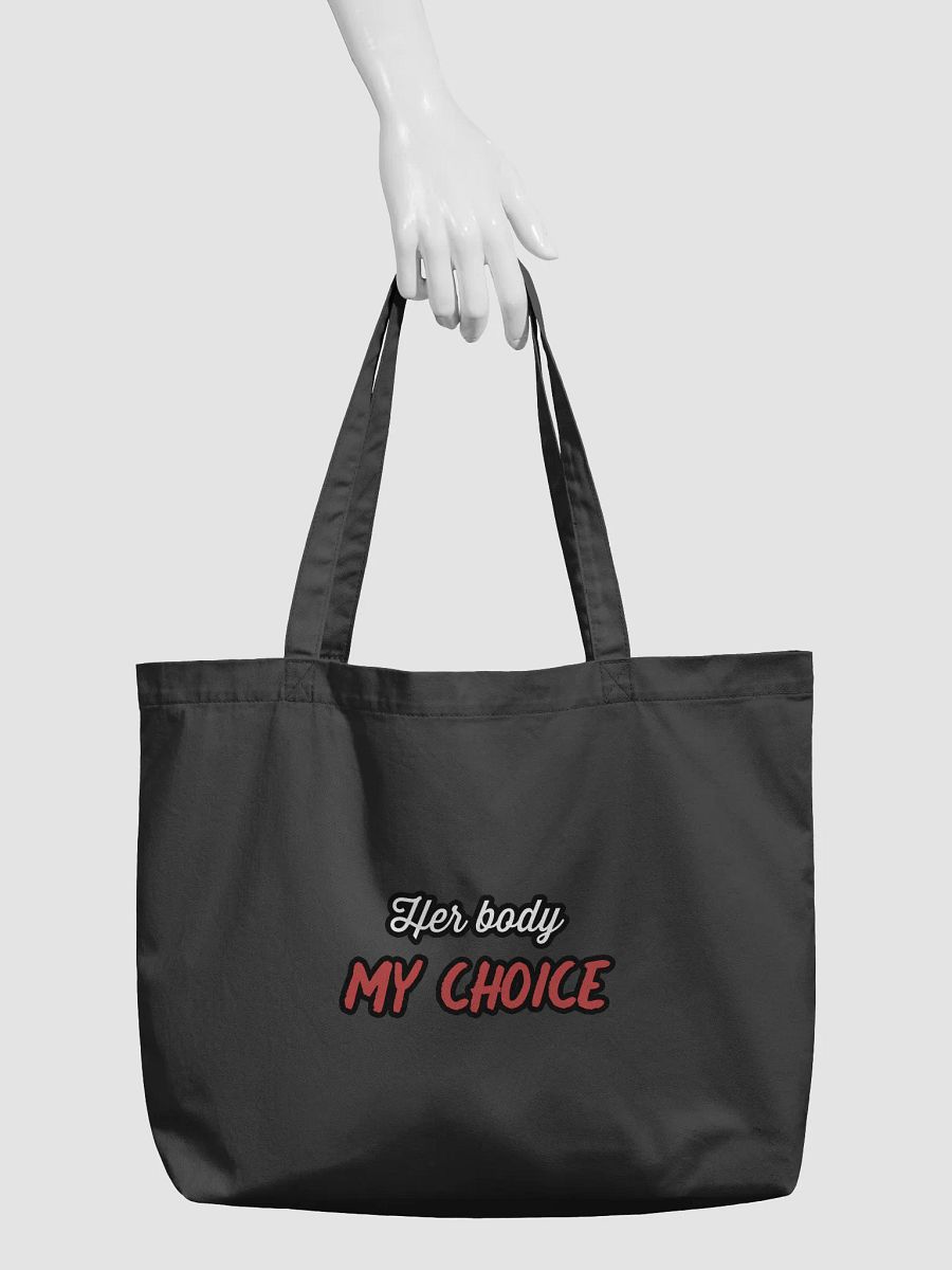 Her Body My Choice Organic Cotton Tote product image (5)