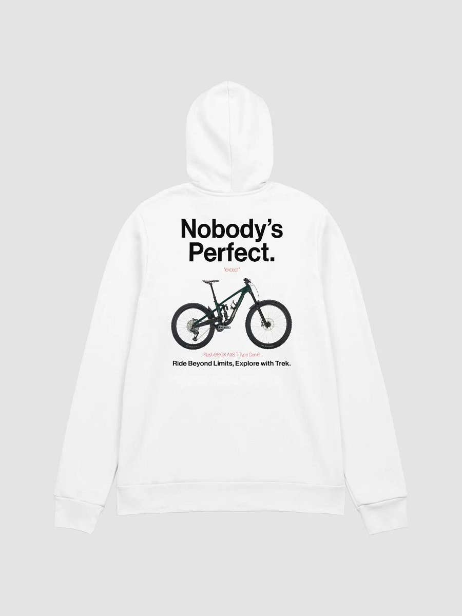 Nobody's Perfect - Trek Hoodie! product image (1)