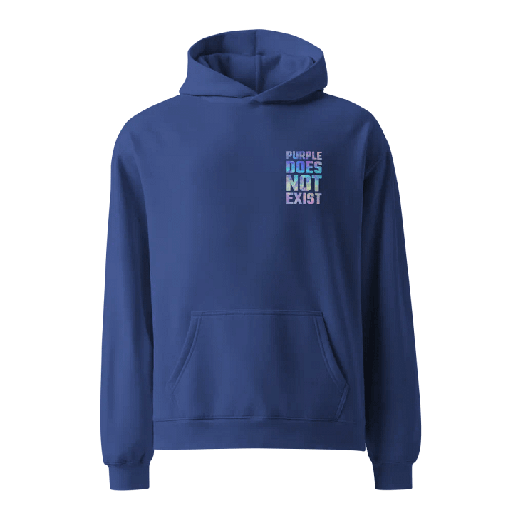 Purple Does Not Exist - UNISEX Premium Oversized Hoodie product image (1)