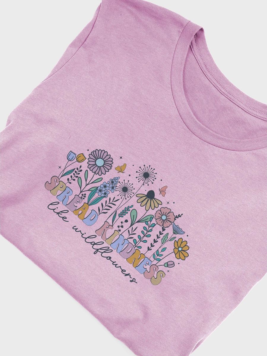 Spread Kindness Like Wildflowers T-Shirt - Pink, Lavender, Orange, Unisex Tee, Inspirational Graphic Tee, Positive Quote - Lavender product image (8)