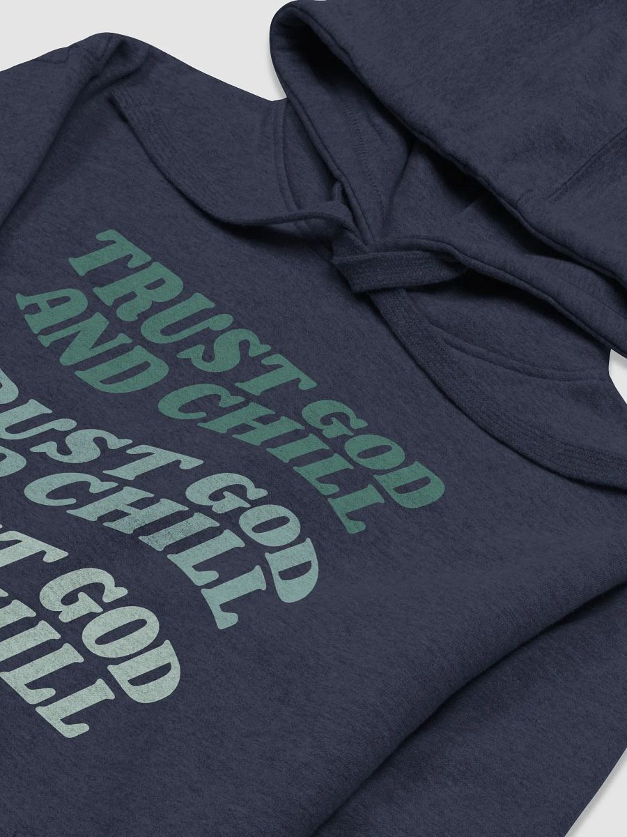 Men's Hoodie: Trust God and Chill (more colors available) product image (2)