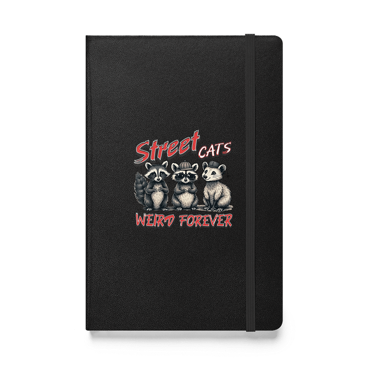 Street Cats Weird Forever Raccoons Hardcover Journal product image (1)