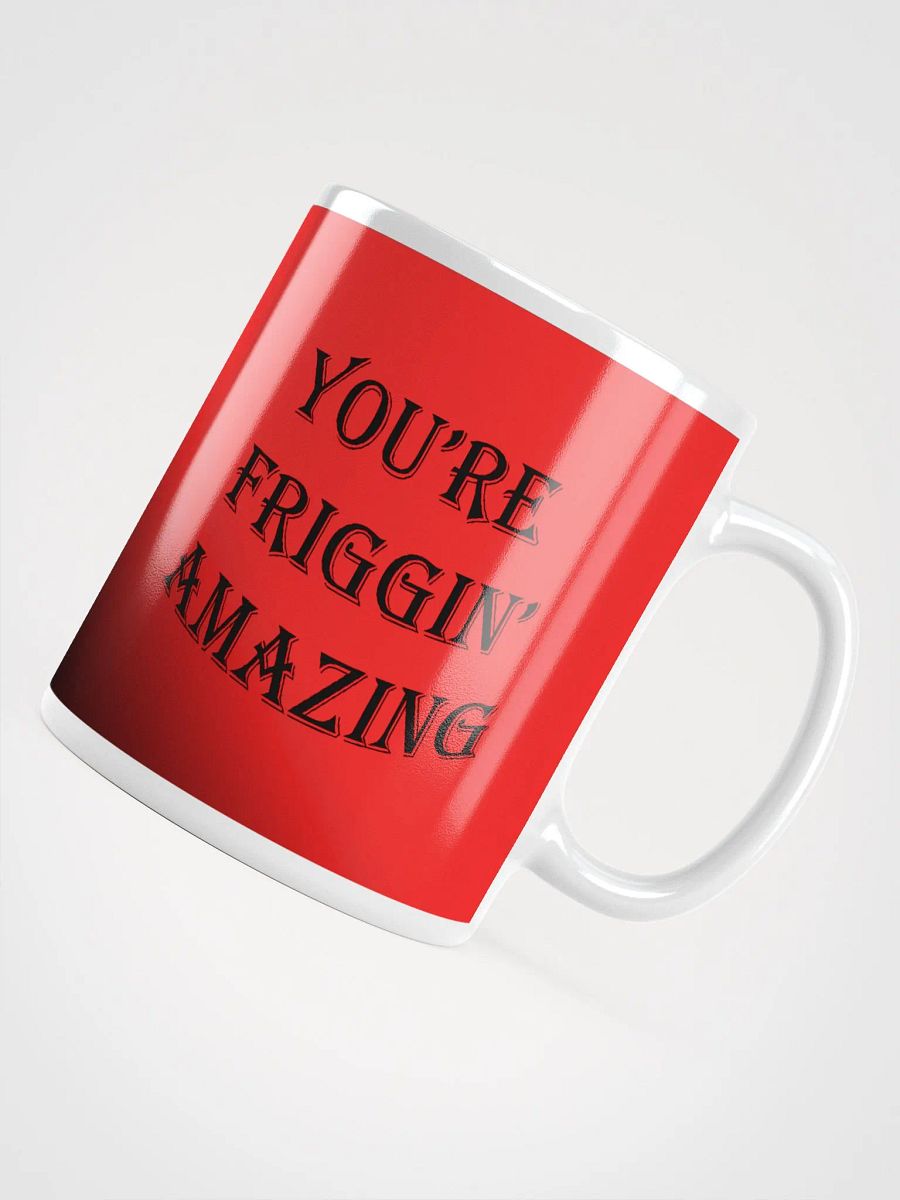 Copy of Cremery89 Friggin Amazing (black writing) - White Mug product image (4)