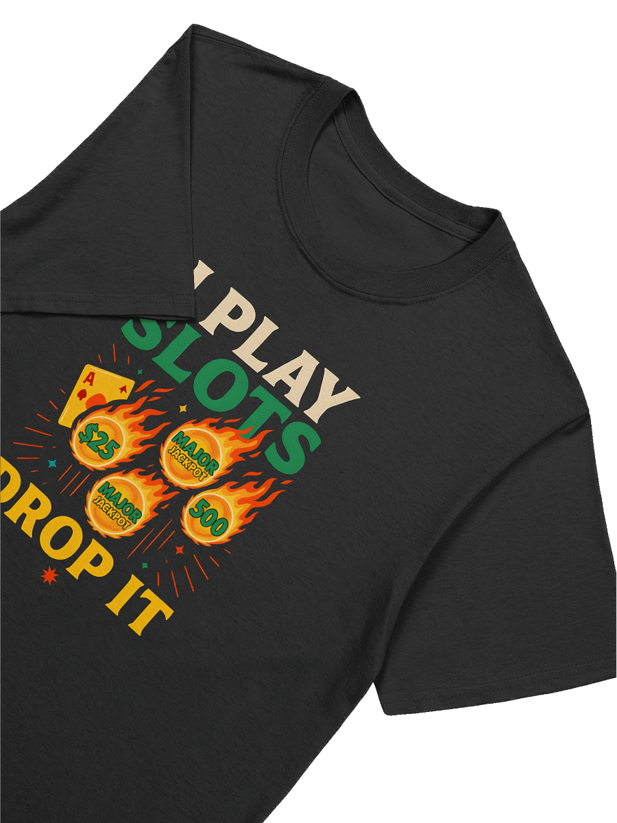 I Play Slots T-Shirt product image (7)