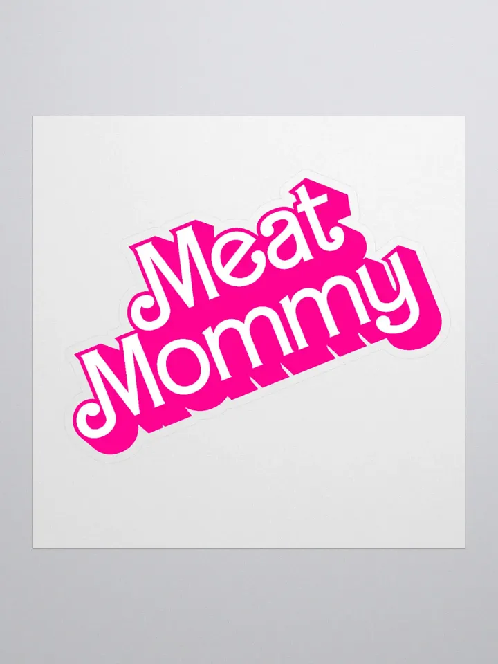 Malibu Meat Mommy Sticker product image (2)