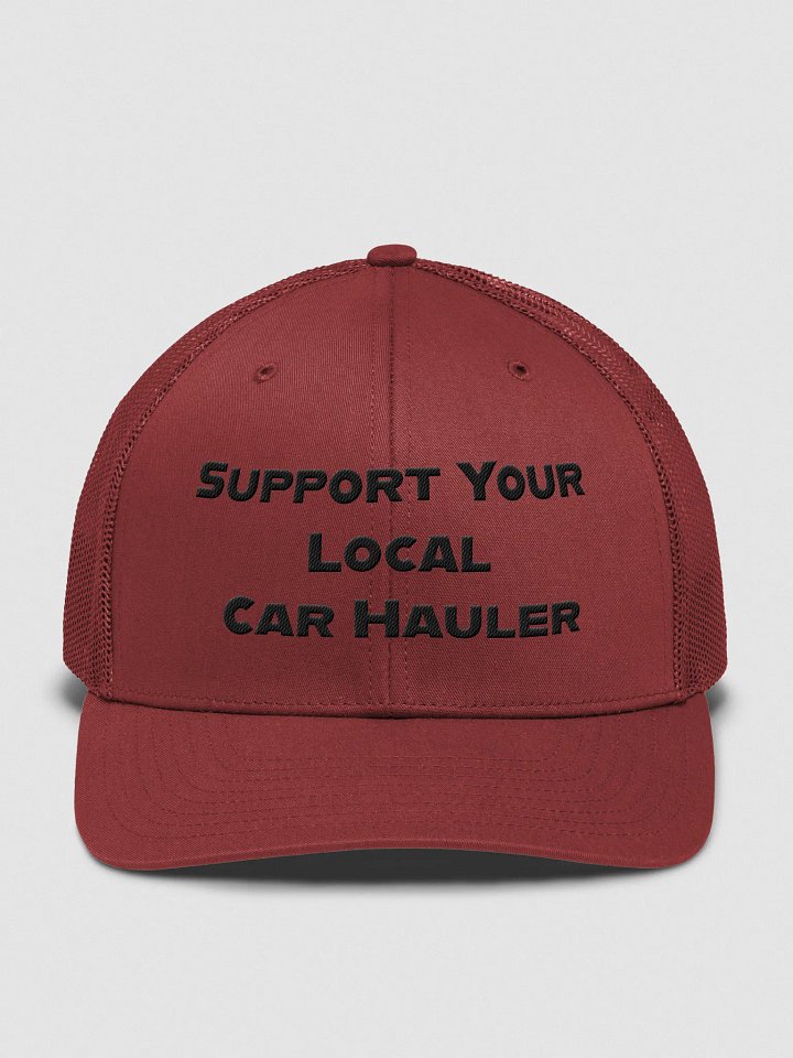 Support Your Local Car Hauler Hat product image (5)
