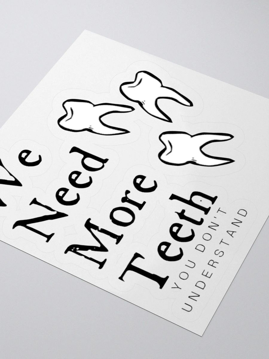 We need more teeth product image (7)