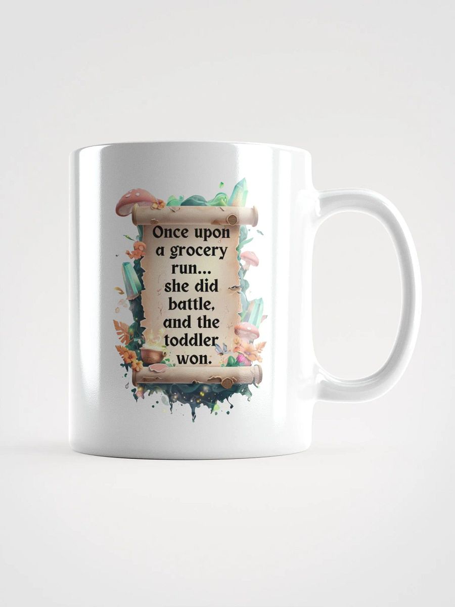 Funny Mom Mug – ‘Once Upon A Grocery Run’ Coffee Cup for Tired Moms - White product image (2)