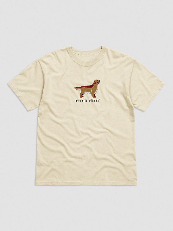 Don't Stop Retrievin' T-Shirt(Embroidered) of a Golden Retriever product image (33)