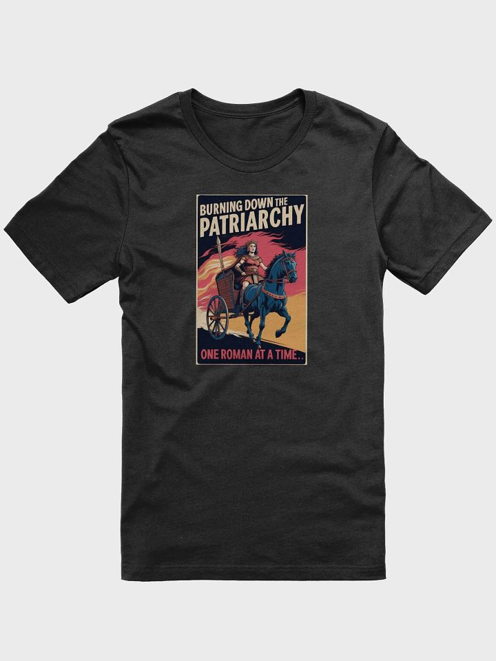 Burning Down the Patriarchy Tee - funny graphic t-shirt product image (1)