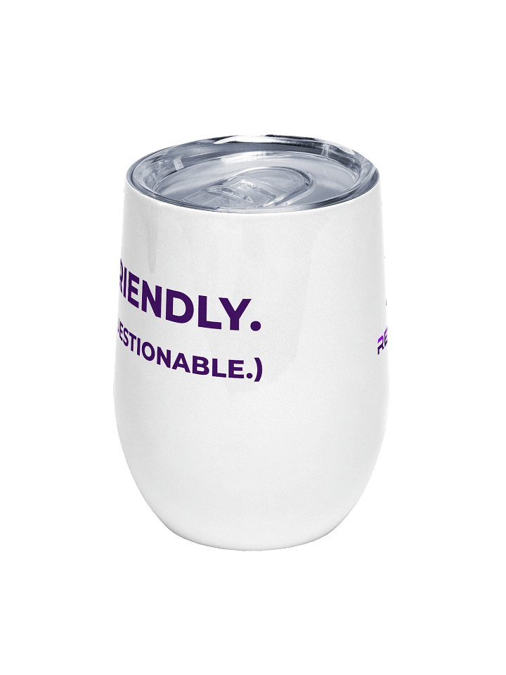 Dog Friendly, Handler Questionable Wine Tumbler product image (2)