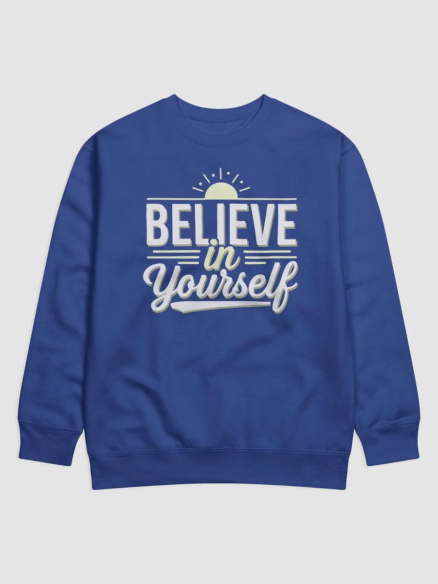 Believe in Yourself Classic Sweatshirt product image (22)
