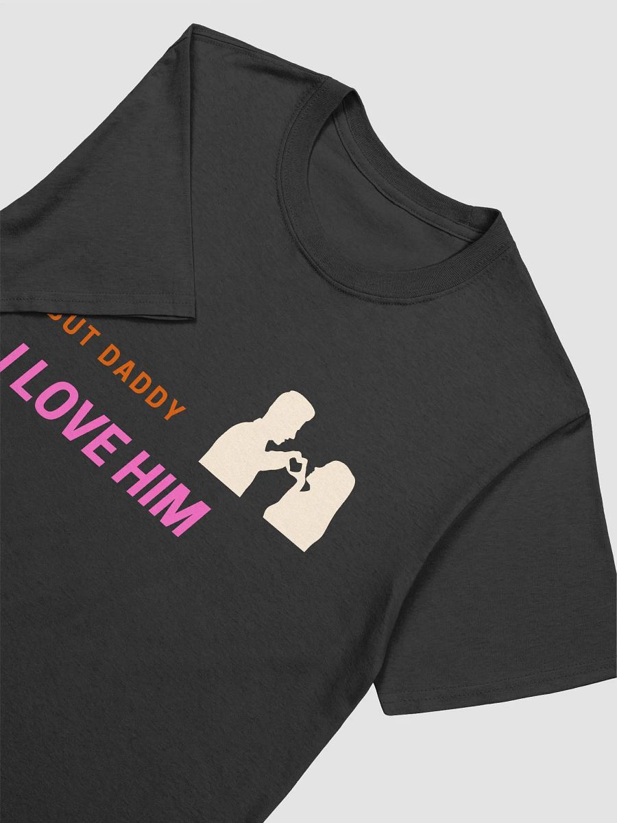 But Daddy I Love Him Unisex T-Shirt V13 product image (2)