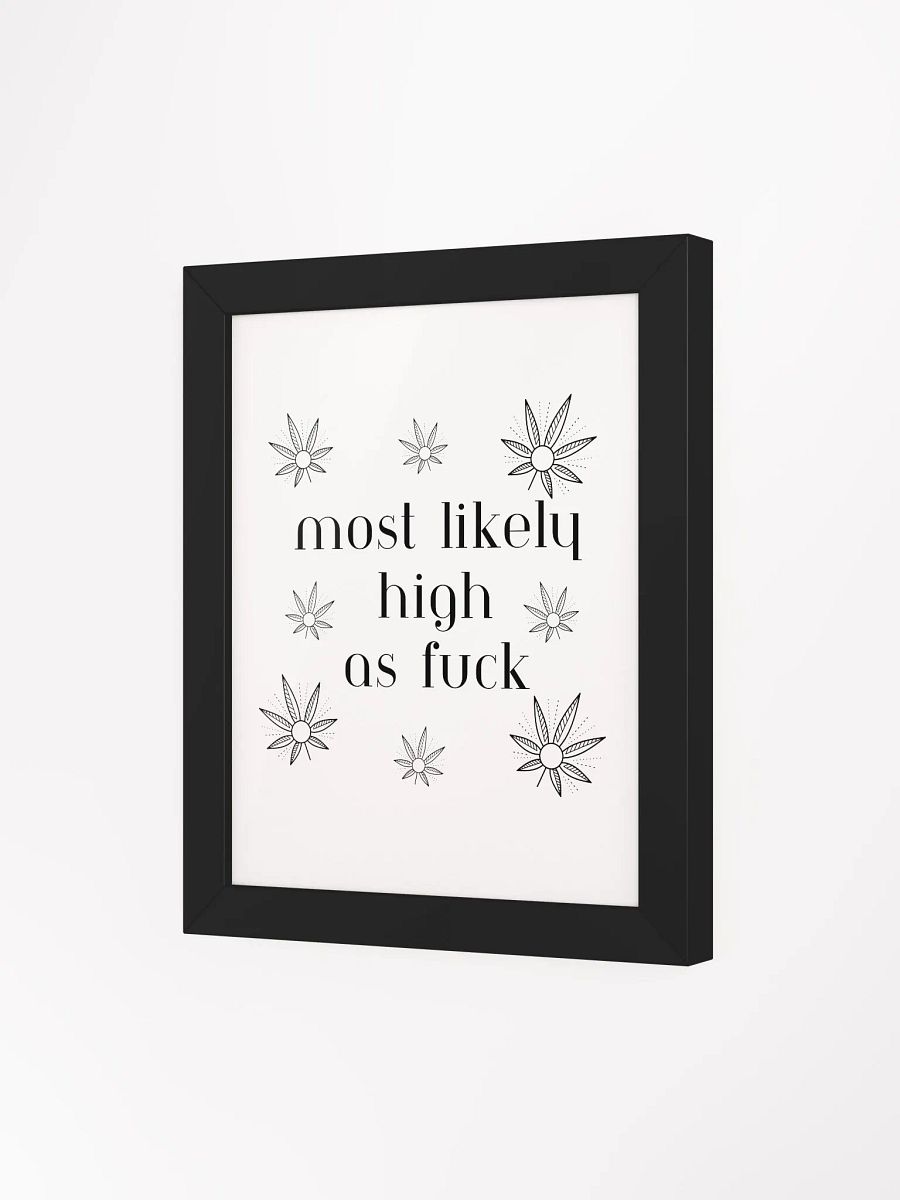 Most Likely High AF Eco-Friendly Wood Framed Poster product image (3)