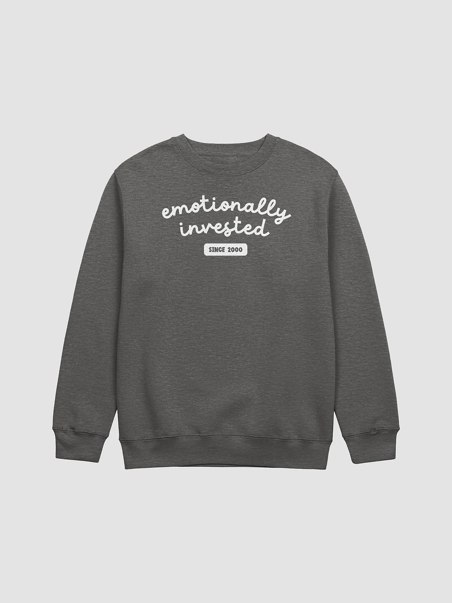 Emotionally Invested Sweatshirt product image (1)