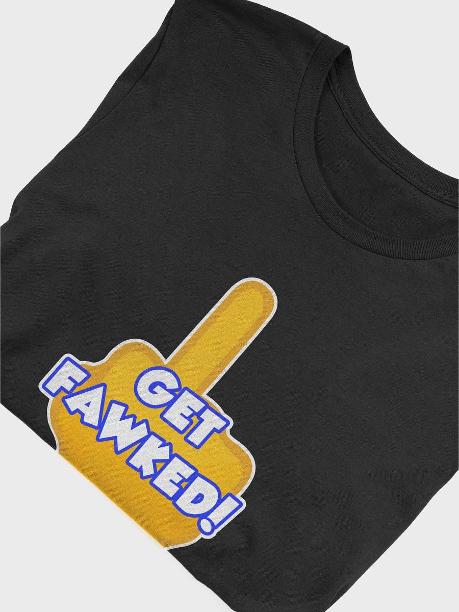 Get Fawked Supersoft T-Shirt product image (38)