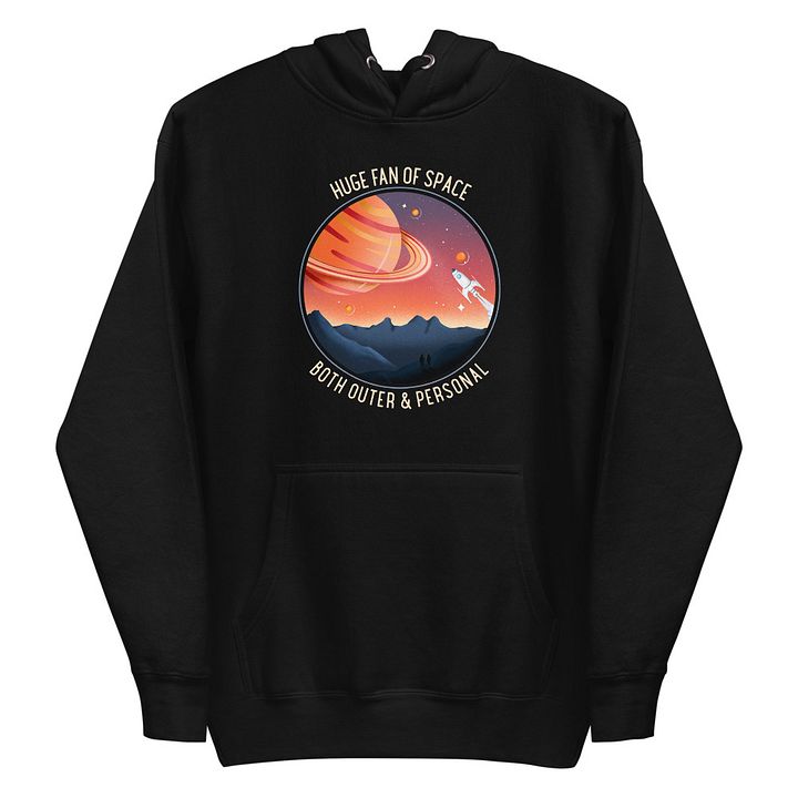 Huge Fan Of Space - Hoodie product image (1)
